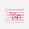 Hello Baby Pink Striped Card