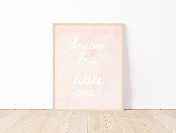 Dream Big Little One Watercolor Nursery Art Print - Image 3