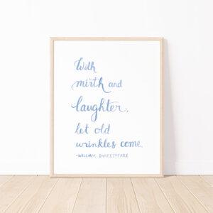 William Shakespeare Mirth And Laughter Quote Watercolor Art Print