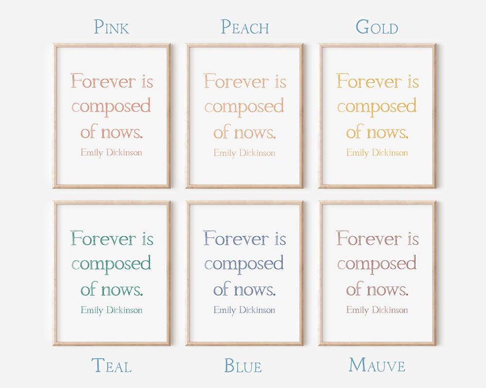 Emily Dickinson Forever Is Composed Of Nows Quote Watercolor Art Print - Image 3